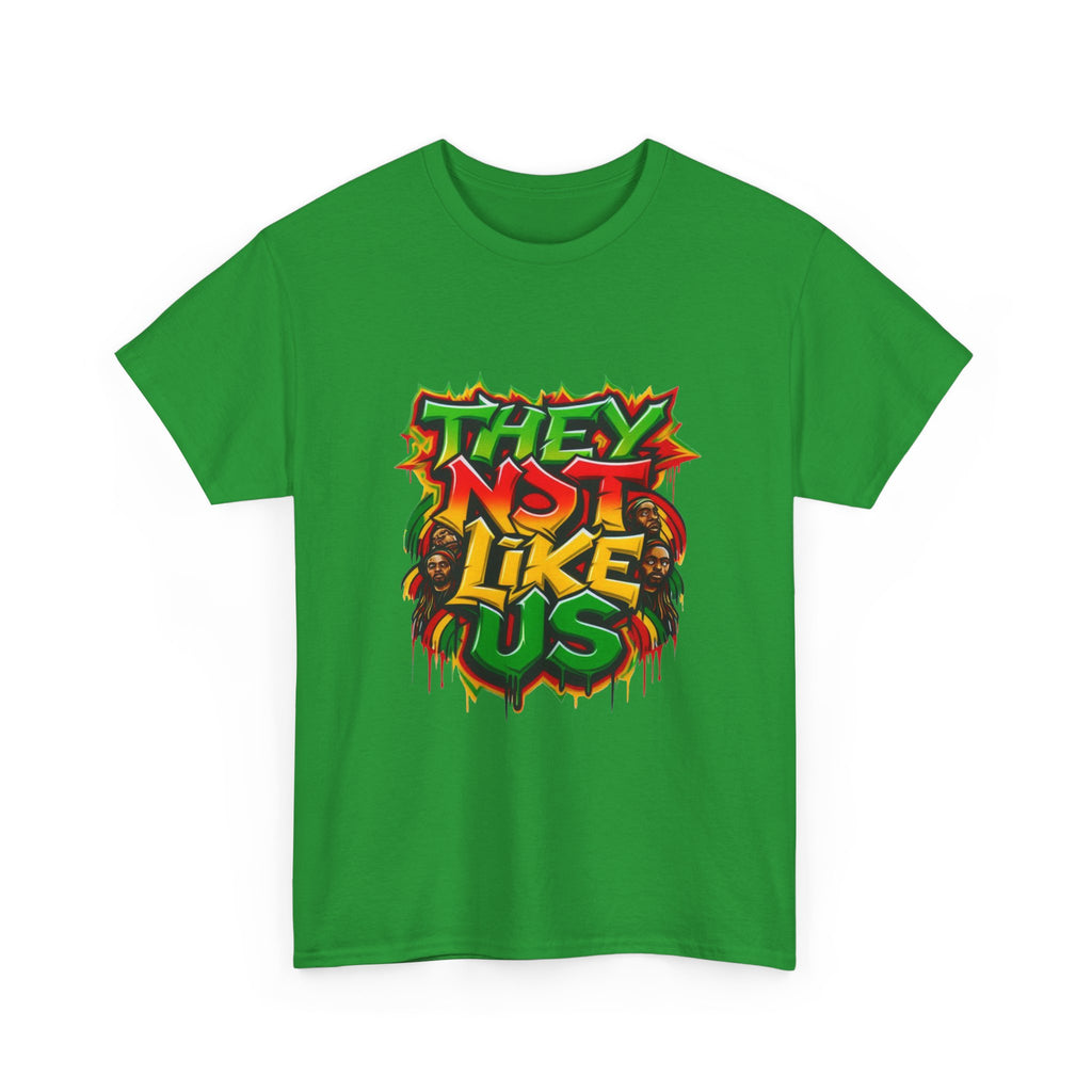 They Not Like Us Tee — Rasta Graffiti Streetwear T-Shirt