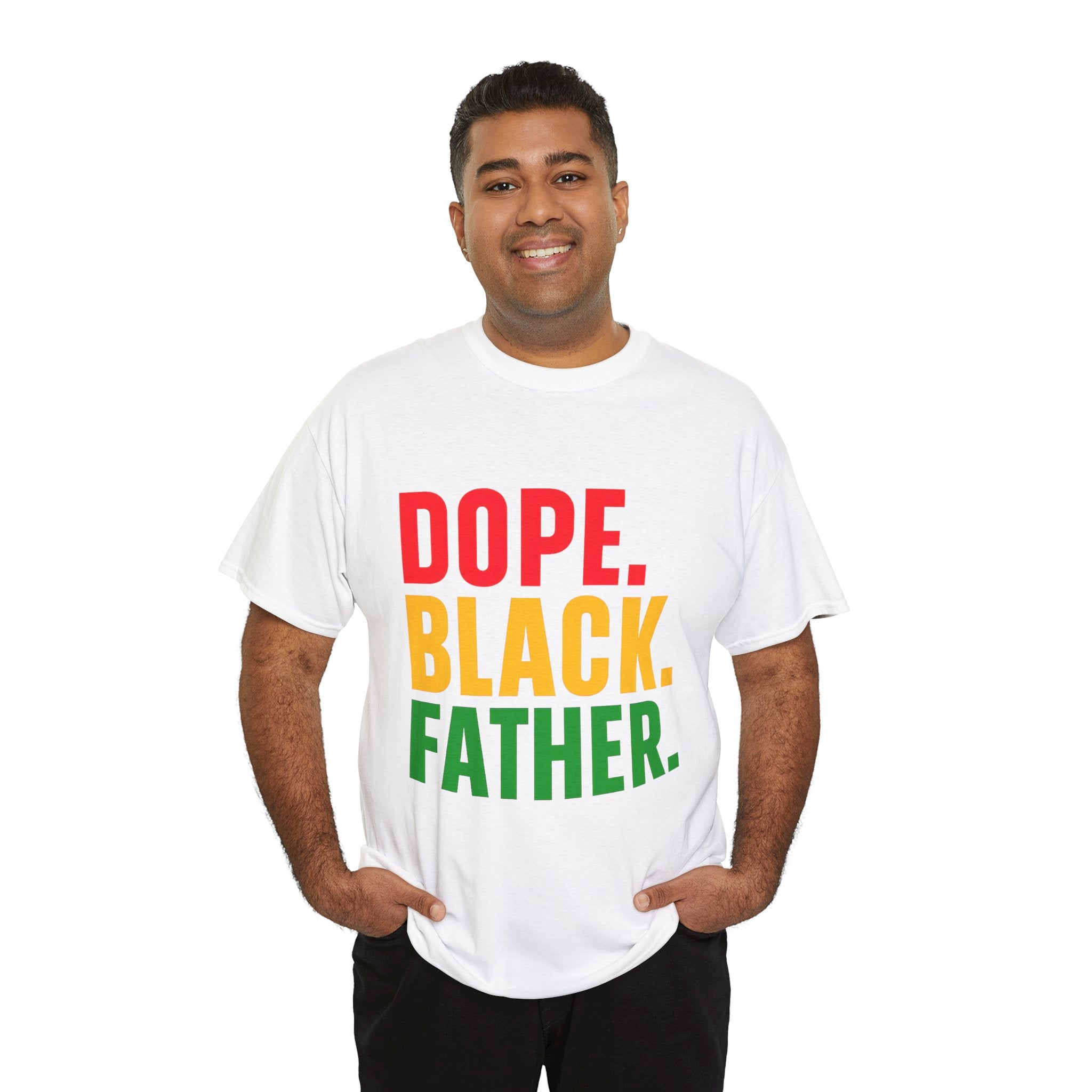 Dope. Black. Father. T-Shirt — Bold Afrocentric Father's Day Tee