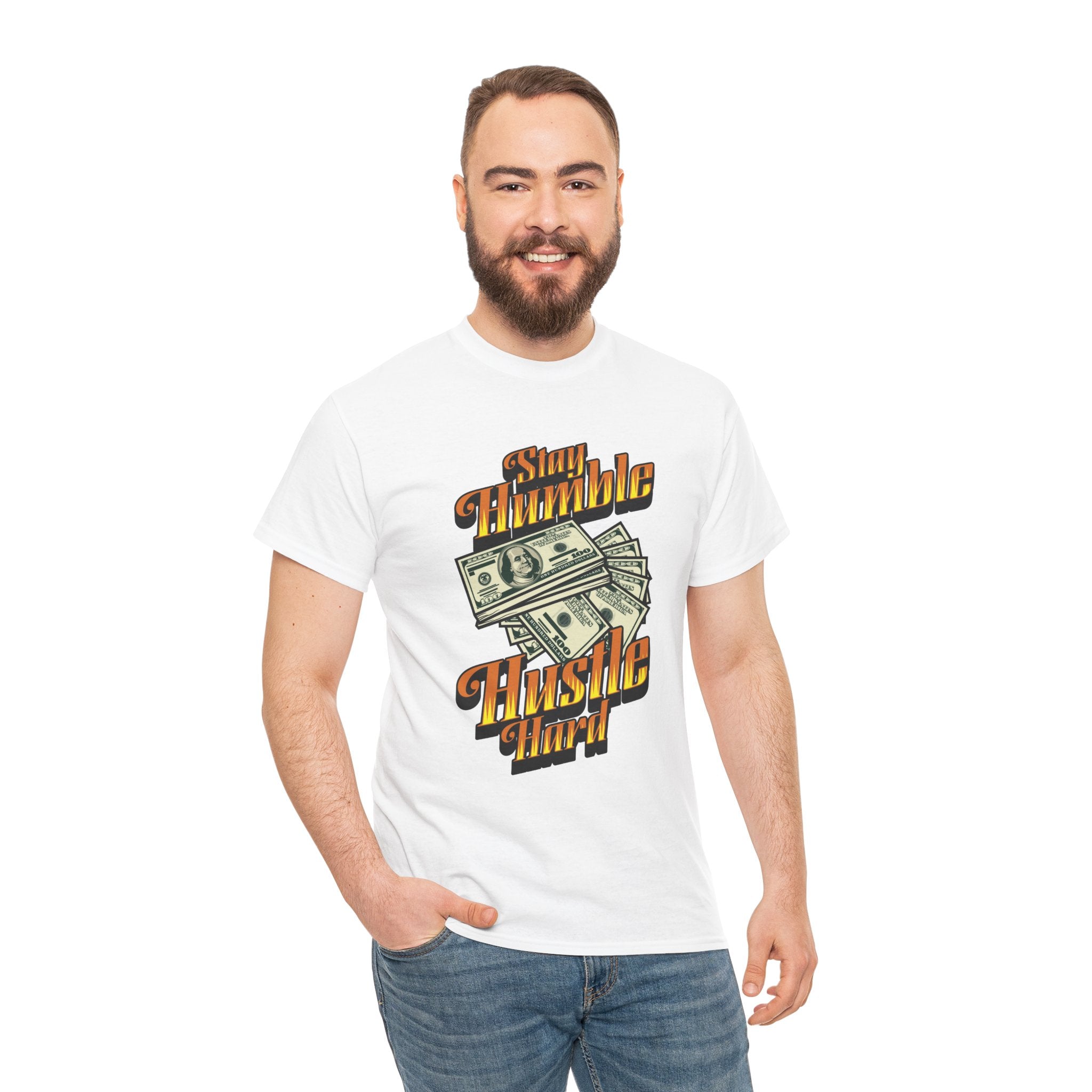 Hustle Hard Tee — “Stay Humble Hustle Hard” Graphic T-Shirt with Cash Design