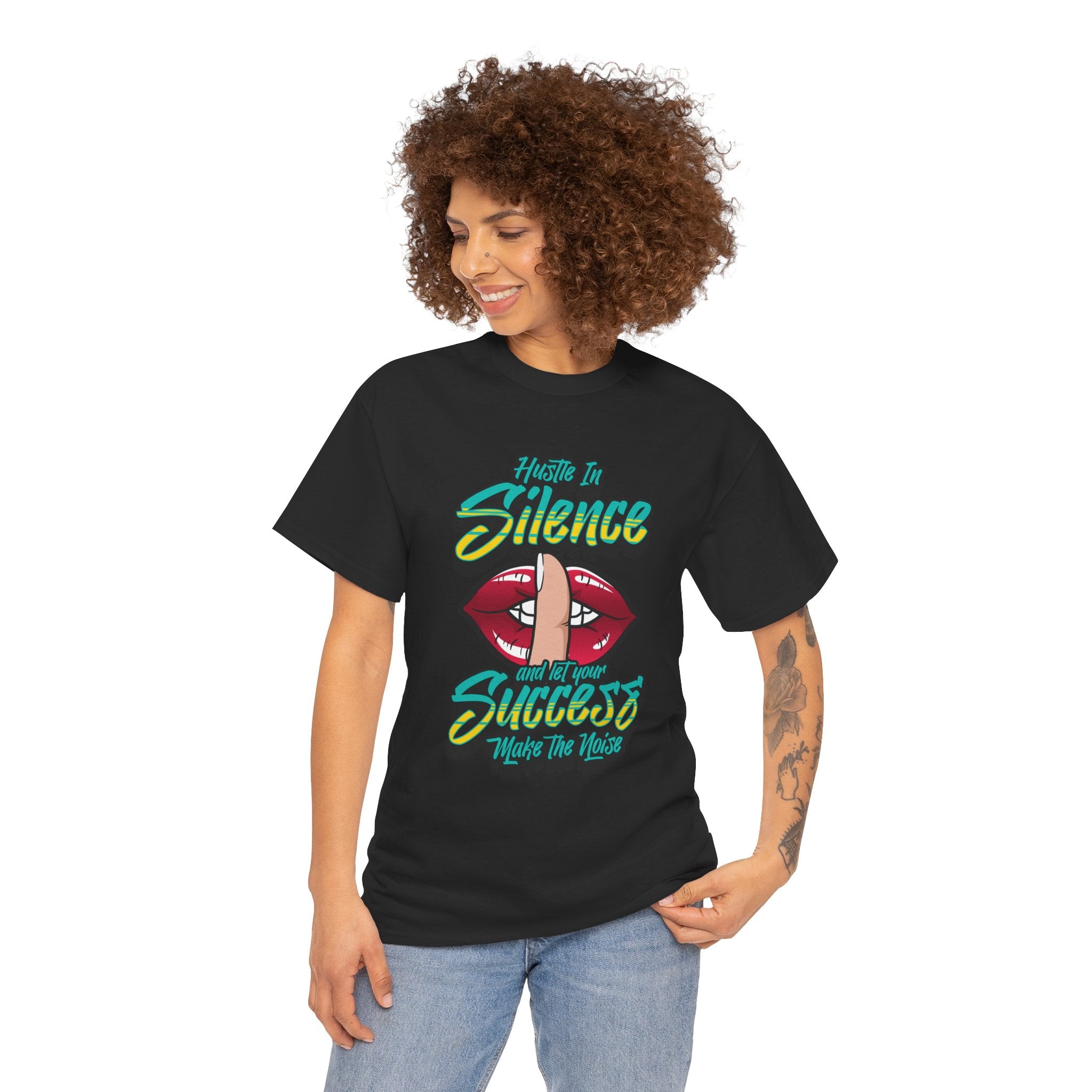 Hustle in Silence Graphic T-Shirt — "Hustle in Silence and Let Your Success Make the Noise"