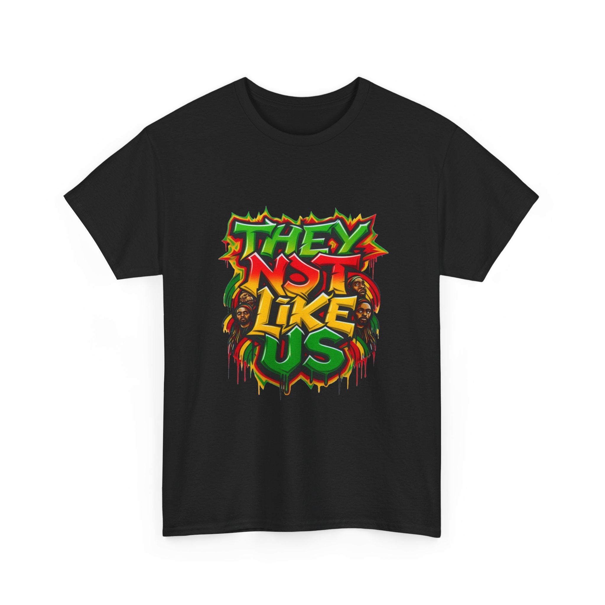 They Not Like Us Tee — Rasta Graffiti Streetwear T-Shirt