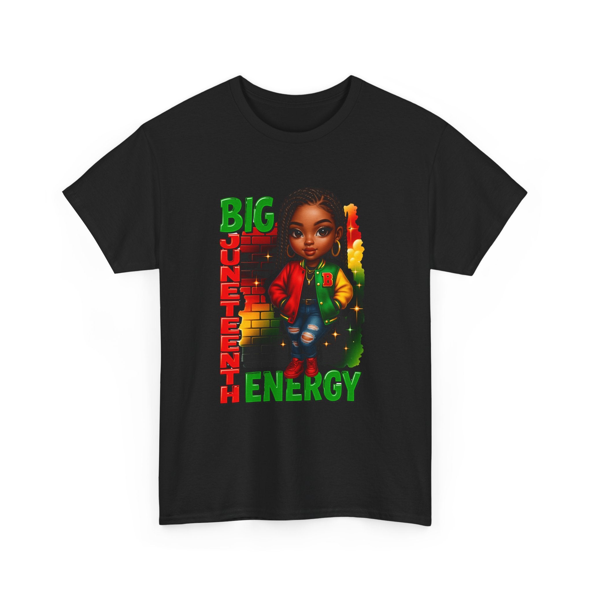 Big Juneteenth Energy T‑Shirt — Black Girl Power Juneteenth Celebration Tee