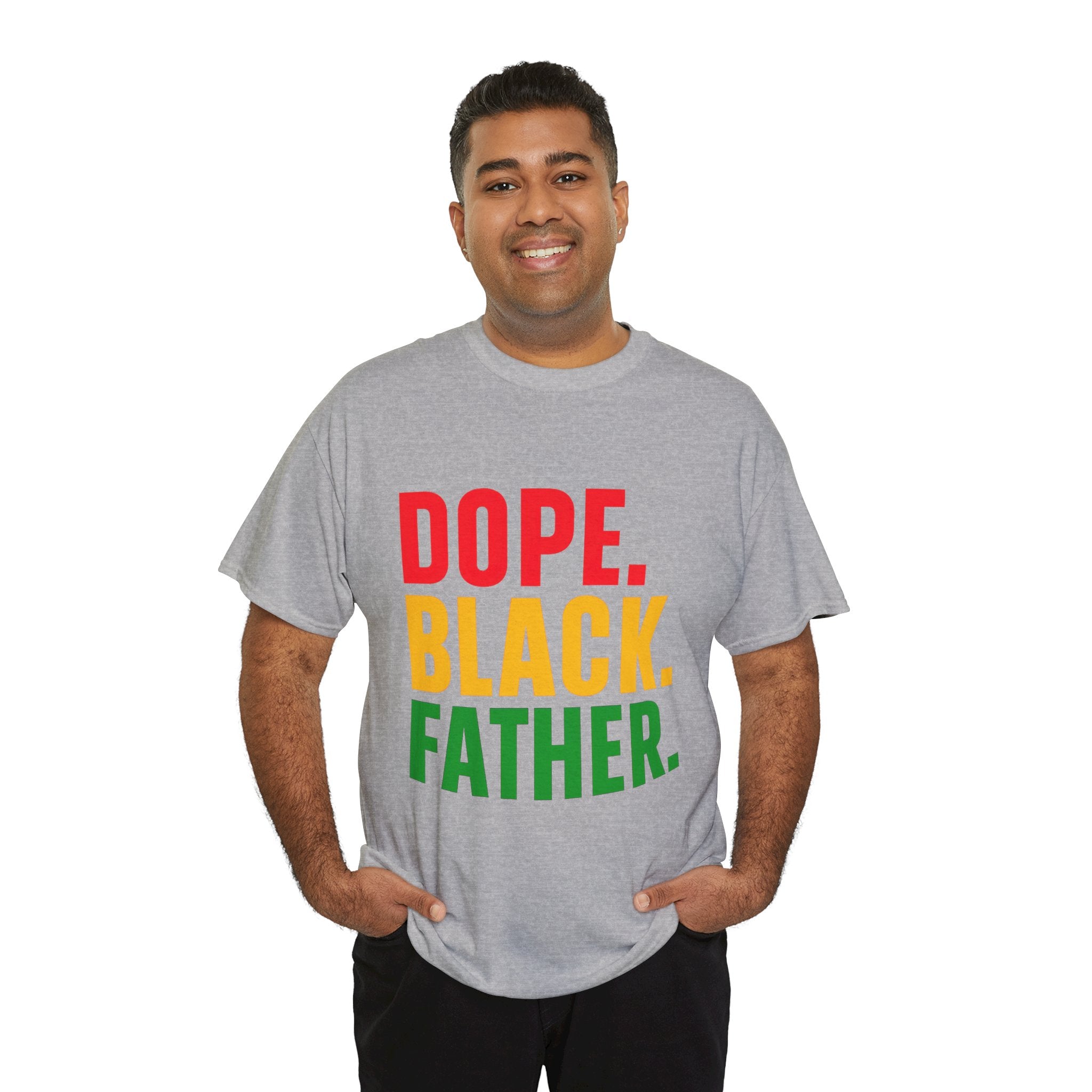 Dope. Black. Father. T-Shirt — Bold Afrocentric Father's Day Tee
