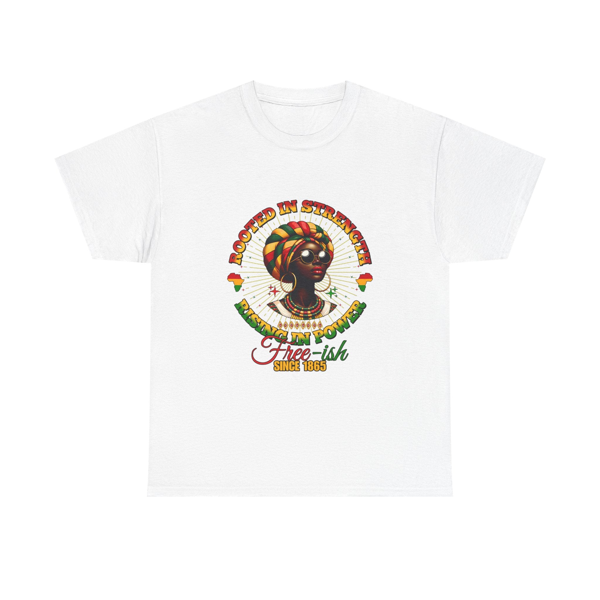 Juneteenth Rooted in Strength Free-ish Since 1865 T‑Shirt — 'Rooted in Strength, Free-ish Since 1865' Afrocentric Graphic Tee