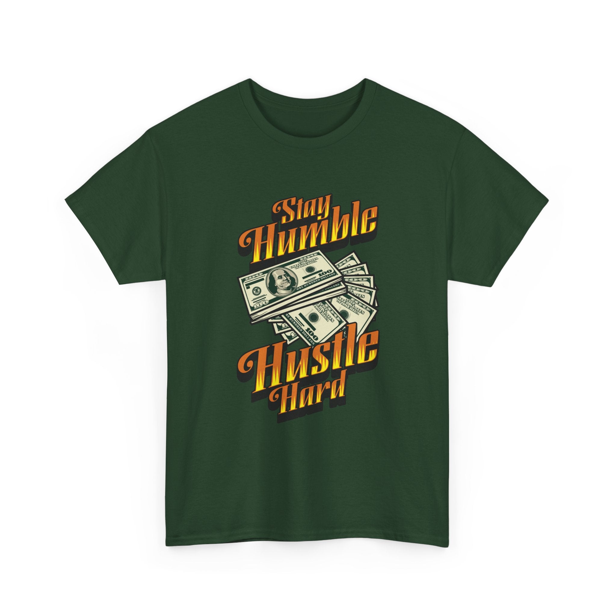 Hustle Hard Tee — “Stay Humble Hustle Hard” Graphic T-Shirt with Cash Design