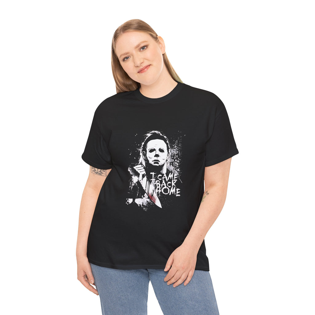 Horror Graphic Tee — Michael Myers "I Came Back Home" Halloween Shirt