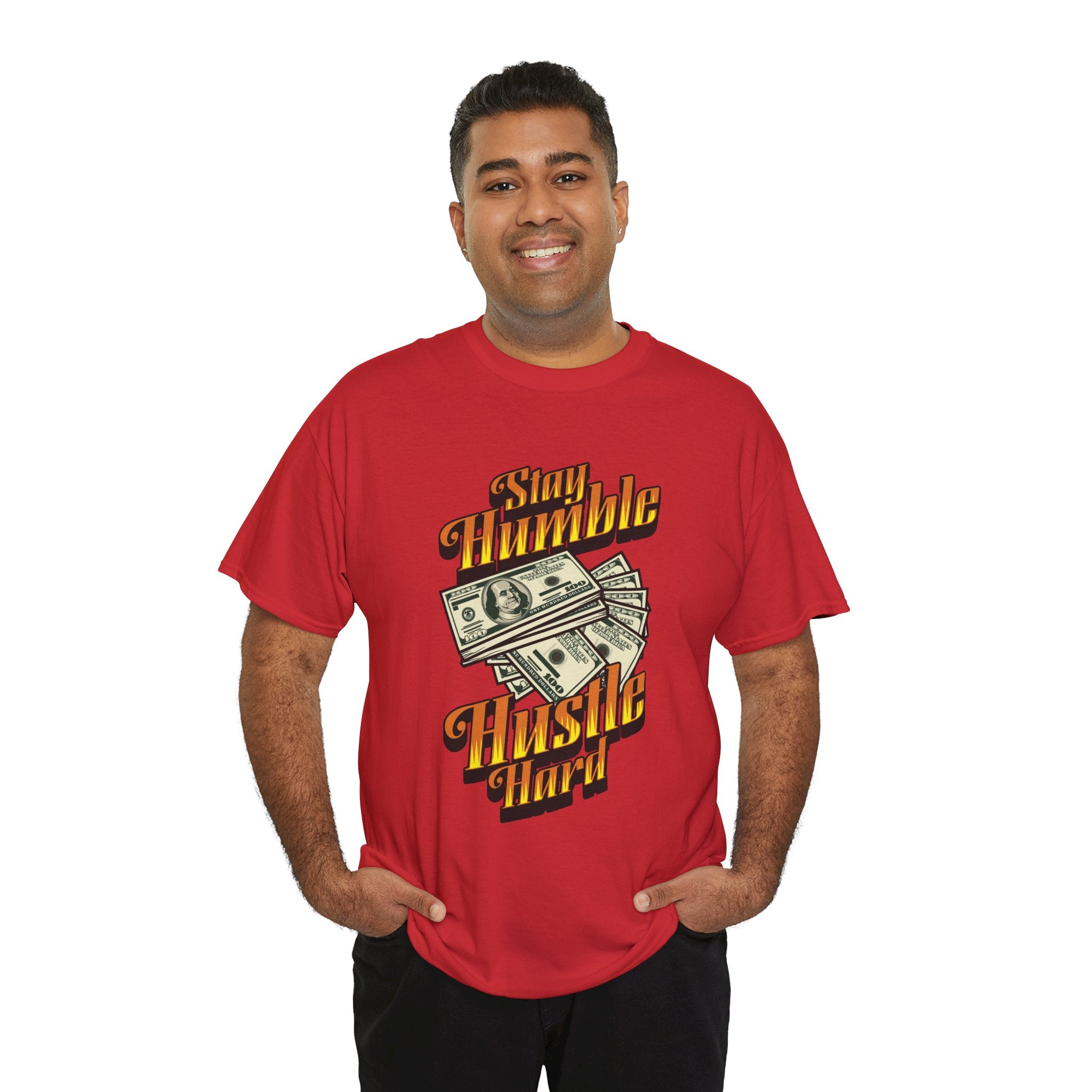 Hustle Hard Tee — “Stay Humble Hustle Hard” Graphic T-Shirt with Cash Design