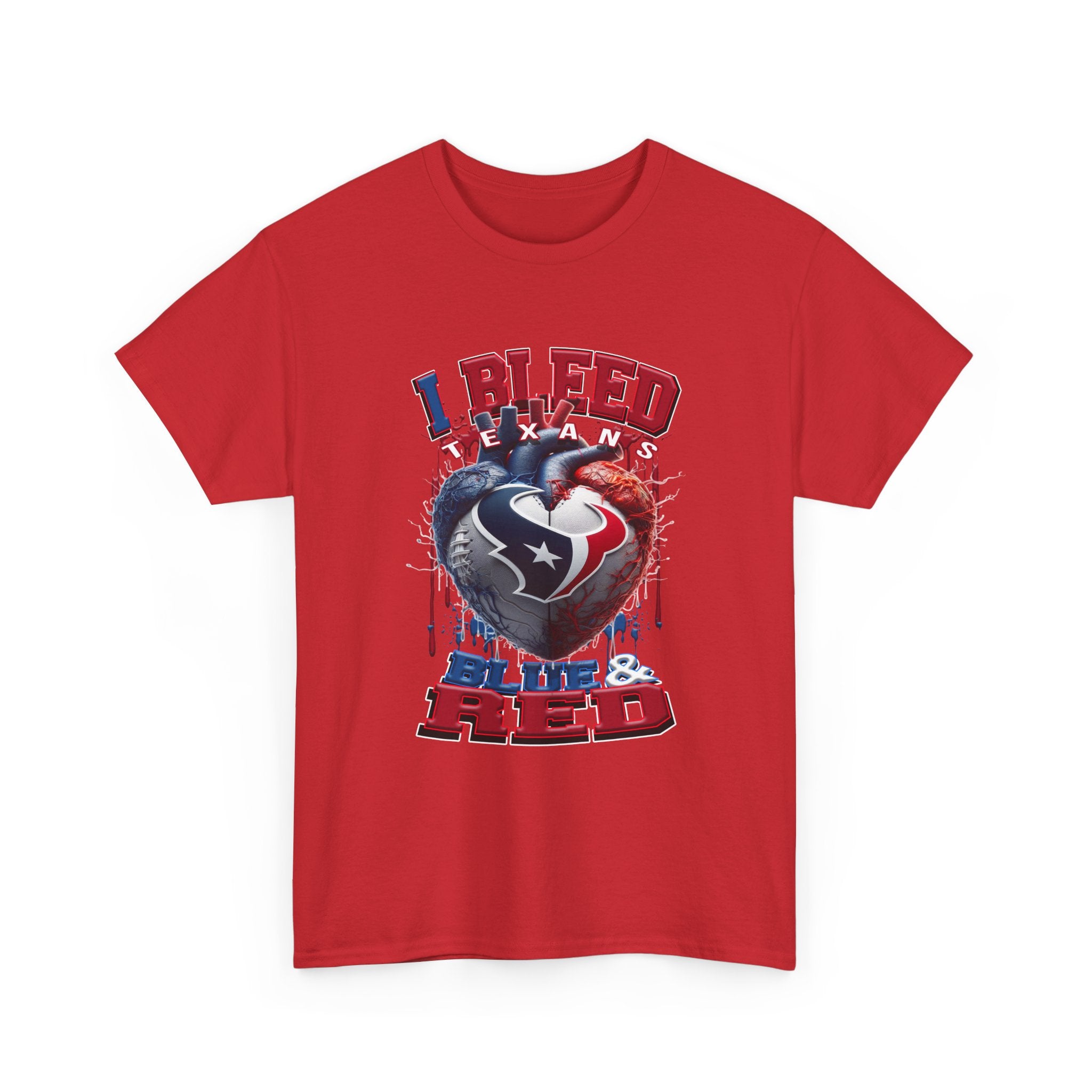 I Bleed Blue & Red T-Shirt — Houston Texans Football Tee