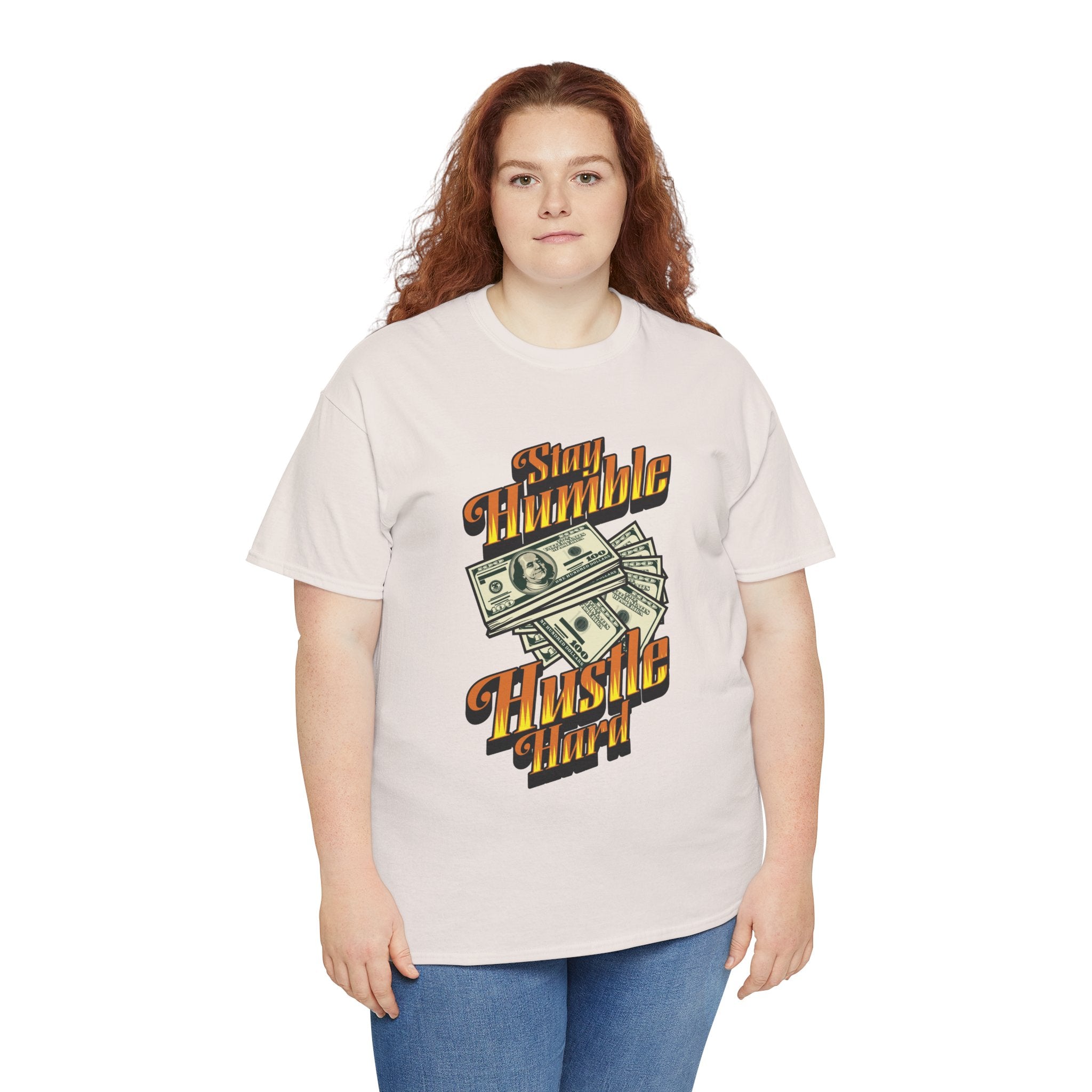 Hustle Hard Tee — “Stay Humble Hustle Hard” Graphic T-Shirt with Cash Design