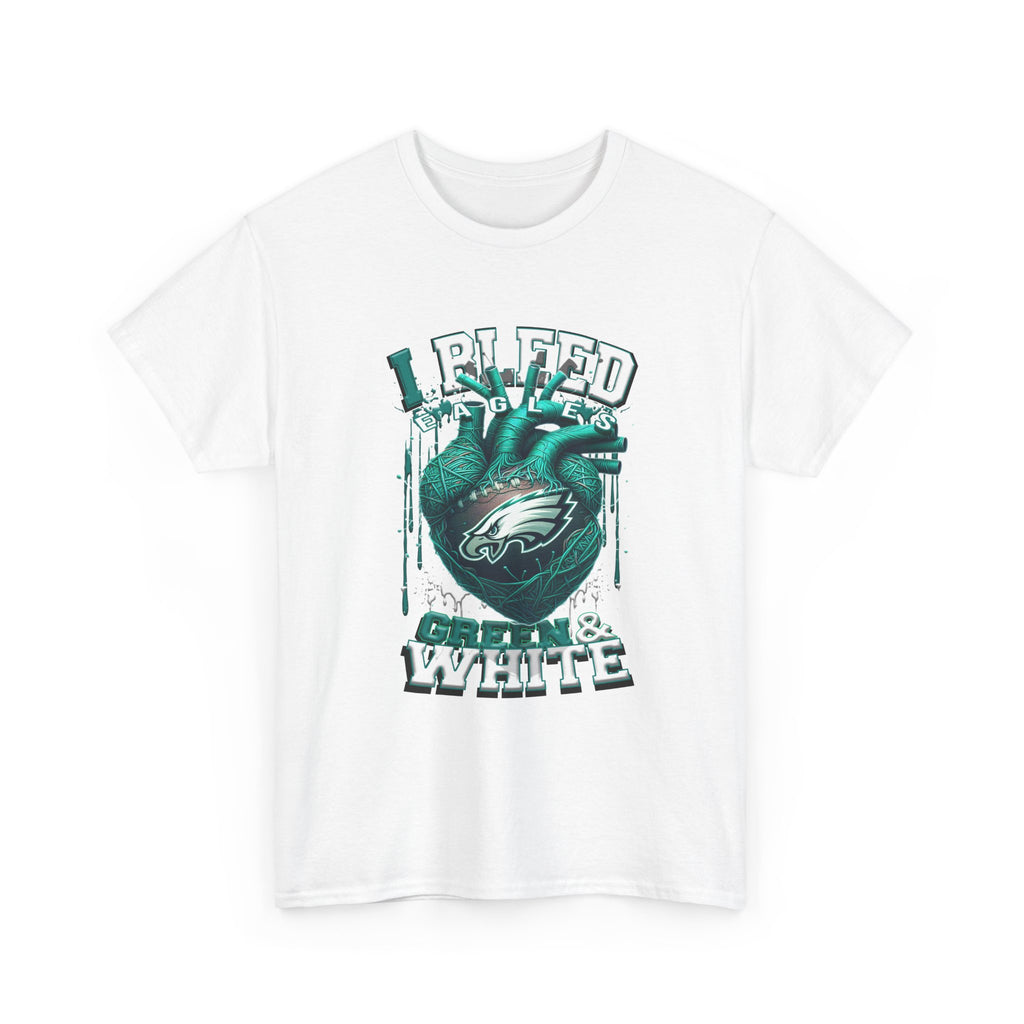 I Bleed Green & White T-Shirt — Philadelphia Eagles Fan Tee