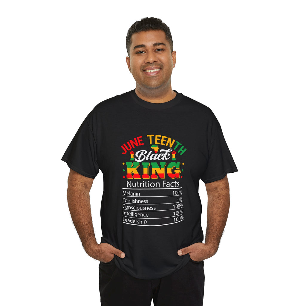 Juneteenth Black King T-Shirt — "Nutrition Facts" Melanin Pride Tee