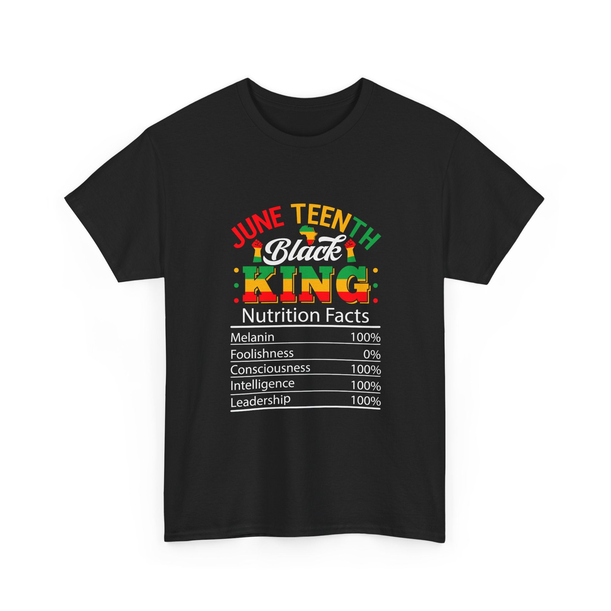 Juneteenth Black King T-Shirt — "Nutrition Facts" Melanin Pride Tee