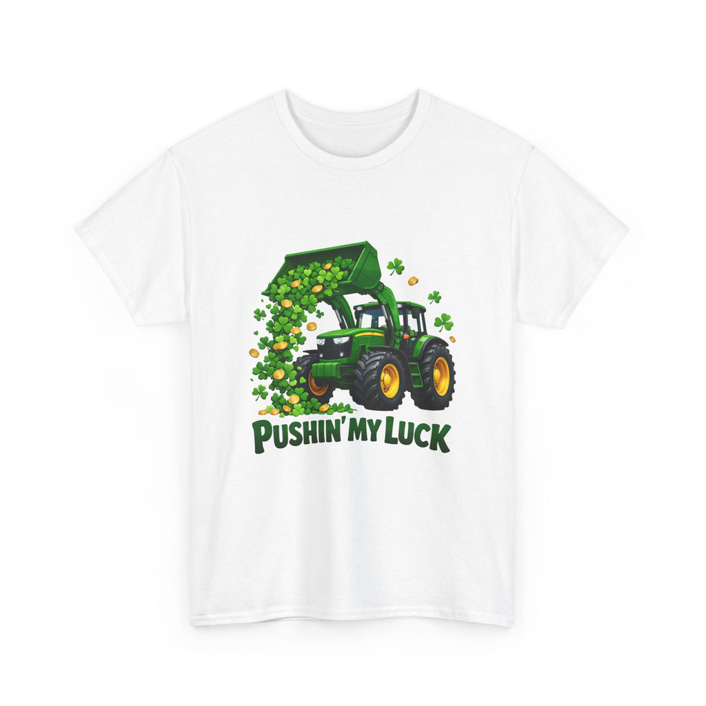 Tractor "Pushin' My Luck" St. Patrick's Day Tee